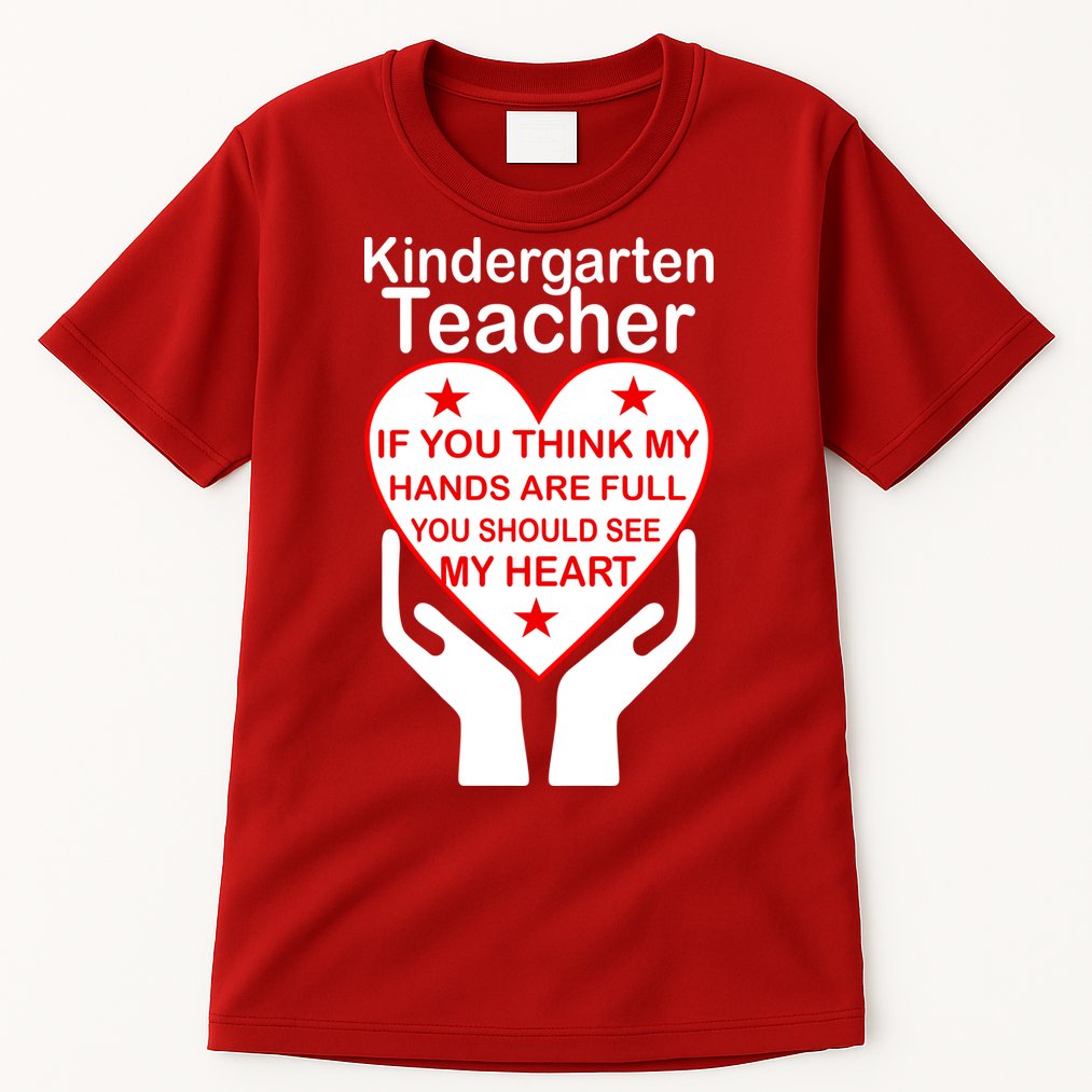 Kindergarten Teacher See My Heart Tall T-Shirt