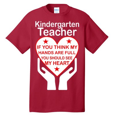 Kindergarten Teacher See My Heart Tall T-Shirt