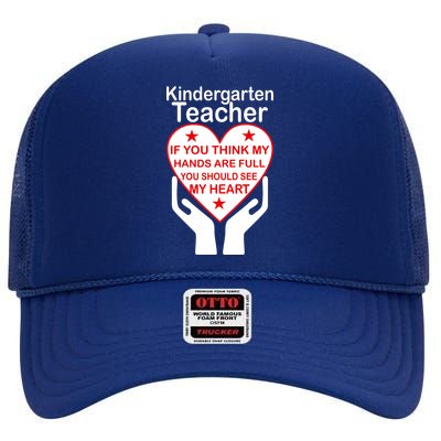 Kindergarten Teacher See My Heart High Crown Mesh Back Trucker Hat