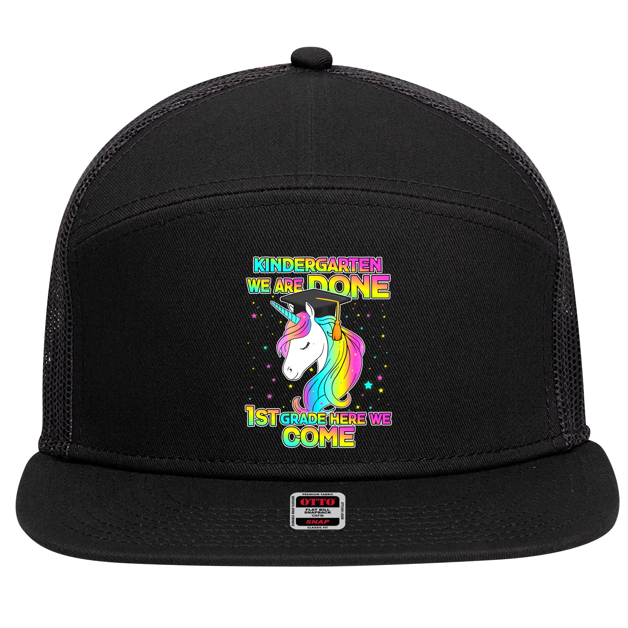 Kindergarten We Are Done 1st Grade Here We Come 7 Panel Mesh Trucker Snapback Hat