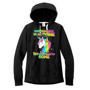 Kindergarten We Are Done 1st Grade Here We Come Women's Fleece Hoodie