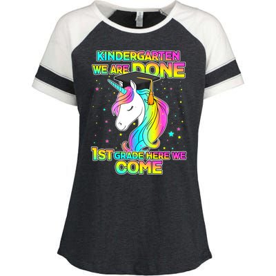 Kindergarten We Are Done 1st Grade Here We Come Enza Ladies Jersey Colorblock Tee