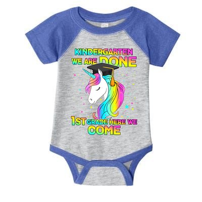 Kindergarten We Are Done 1st Grade Here We Come Infant Baby Jersey Bodysuit