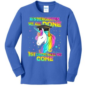 Kindergarten We Are Done 1st Grade Here We Come Kids Long Sleeve Shirt