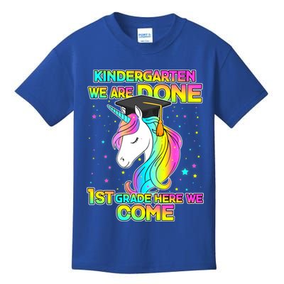 Kindergarten We Are Done 1st Grade Here We Come Kids T-Shirt