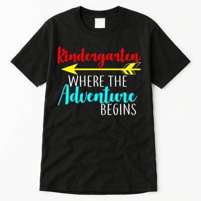 Kindergarten Where The Adventure Begins Tall T-Shirt