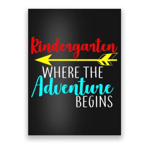 Kindergarten Where The Adventure Begins Poster