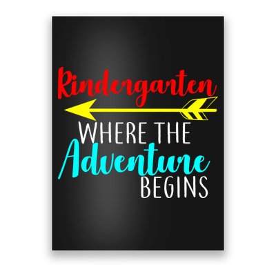 Kindergarten Where The Adventure Begins Poster