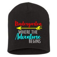Kindergarten Where The Adventure Begins Short Acrylic Beanie