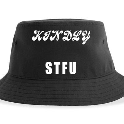 Kindly STFU Funny Offensive Sayings Sustainable Bucket Hat