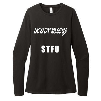 Kindly STFU Funny Offensive Sayings Womens CVC Long Sleeve Shirt