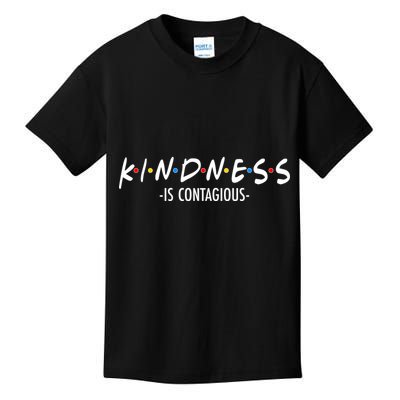 Kindness Is Contagious Kids T-Shirt