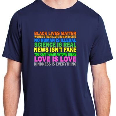 Kindness Is Everything Love Is Love Adult ChromaSoft Performance T-Shirt