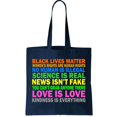 Kindness Is Everything Love Is Love Tote Bag