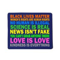 Kindness Is Everything Love Is Love Mousepad