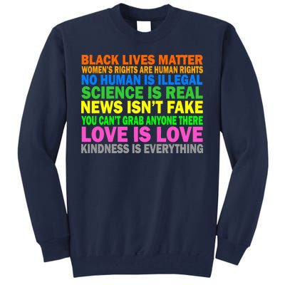 Kindness Is Everything Love Is Love Tall Sweatshirt