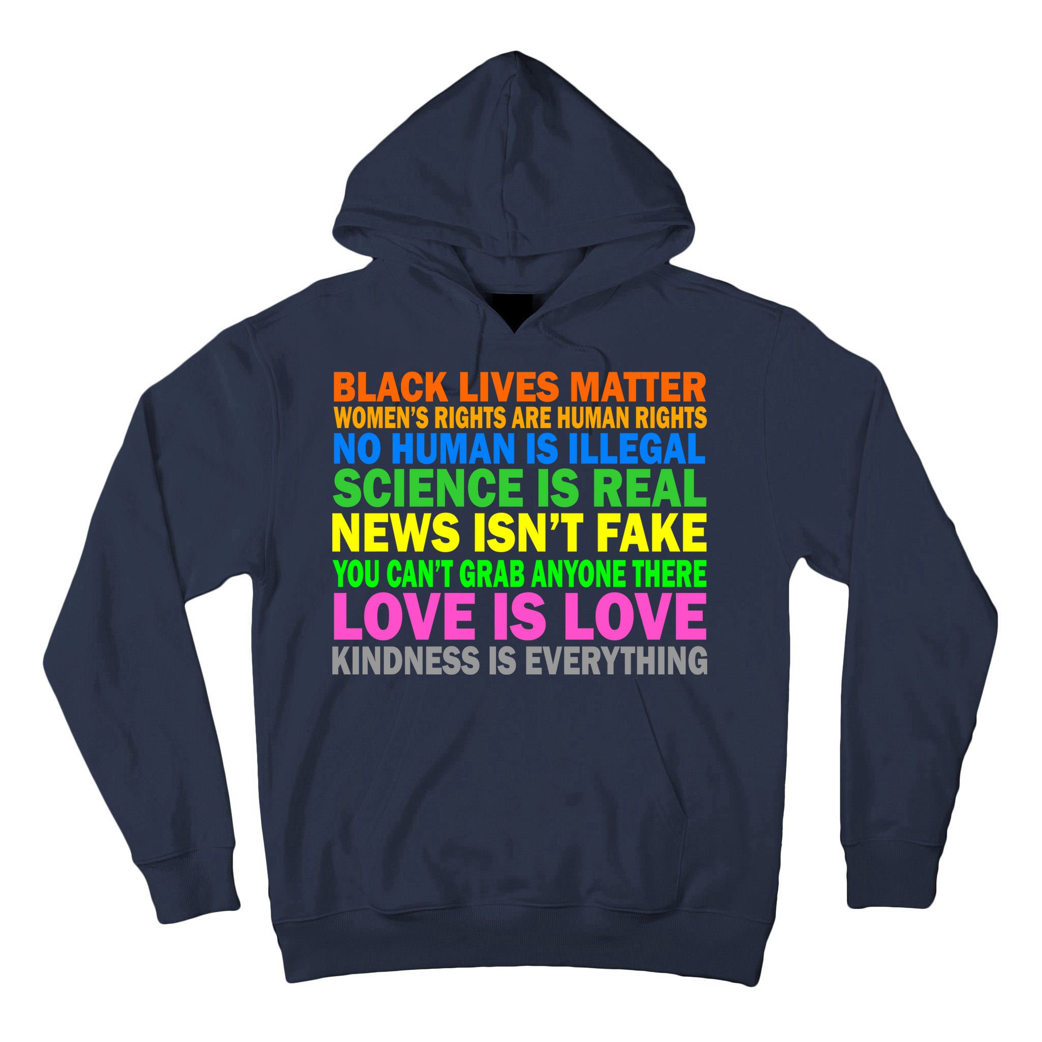 Kindness Is Everything Love Is Love Tall Hoodie