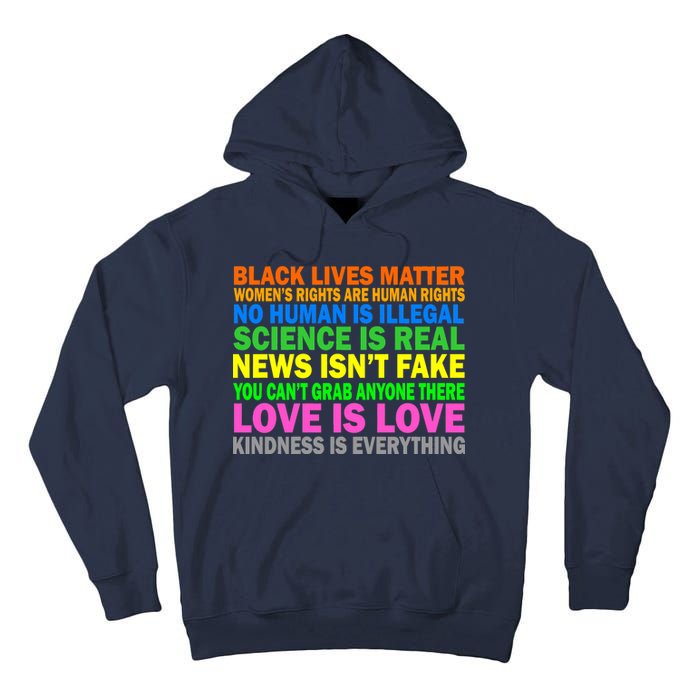 Kindness Is Everything Love Is Love Tall Hoodie