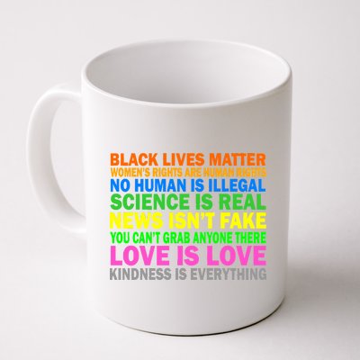 Kindness Is Everything Love Is Love Coffee Mug