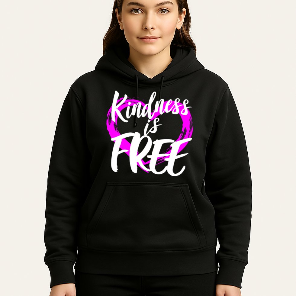 Kindness Is Free Hoodie