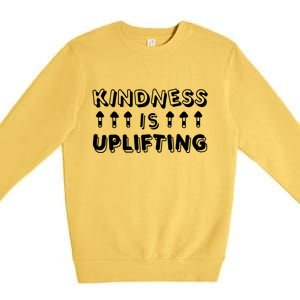 Kindness Is Uplifting Premium Crewneck Sweatshirt