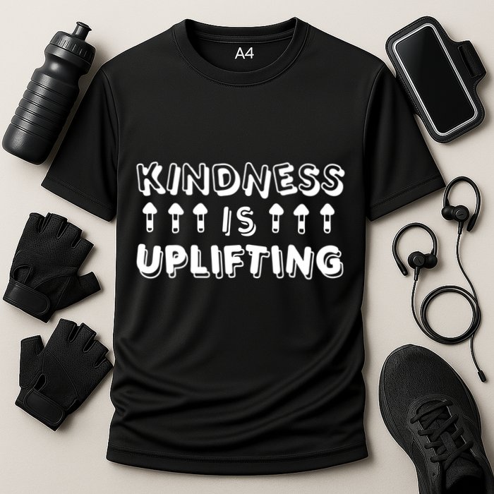 Kindness Is Uplifting Cooling Performance Crew T-Shirt