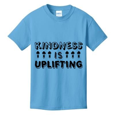 Kindness Is Uplifting Kids T-Shirt