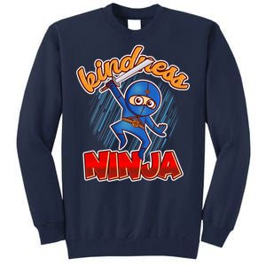 Kindness Ninja Tall Sweatshirt