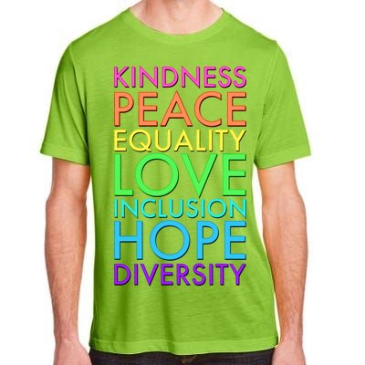 Kindness Peace Equality Love Hope Diversity Adult ChromaSoft Performance T-Shirt