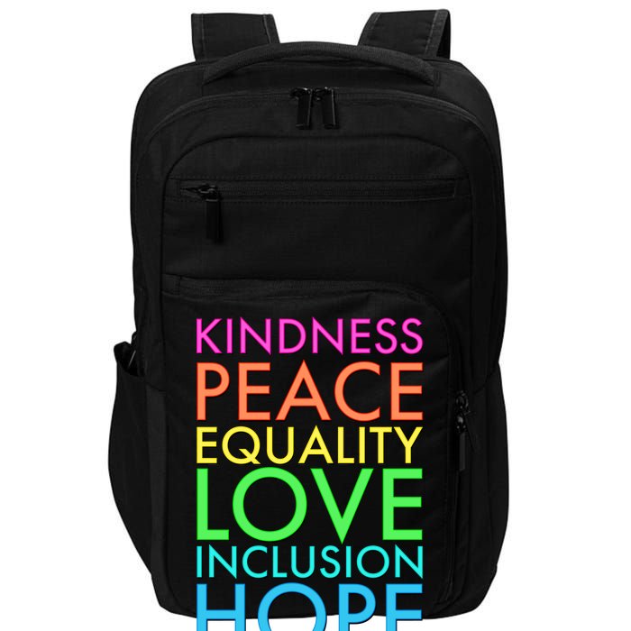 Kindness Peace Equality Love Hope Diversity Impact Tech Backpack