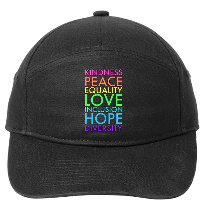 Kindness Peace Equality Love Hope Diversity 7-Panel Snapback Hat