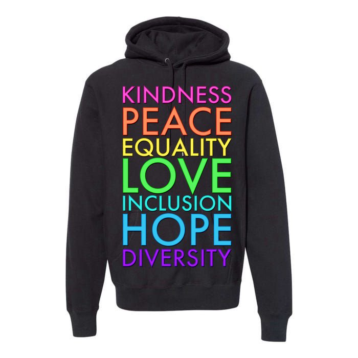 Kindness Peace Equality Love Hope Diversity Premium Hoodie