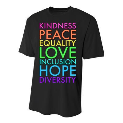 Kindness Peace Equality Love Hope Diversity Youth Performance Sprint T-Shirt