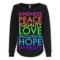 Kindness Peace Equality Love Hope Diversity Womens California Wash Sweatshirt