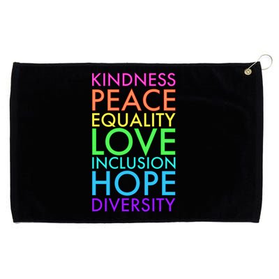 Kindness Peace Equality Love Hope Diversity Grommeted Golf Towel