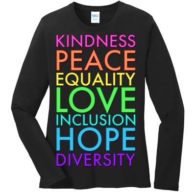 Kindness Peace Equality Love Hope Diversity Ladies Long Sleeve Shirt