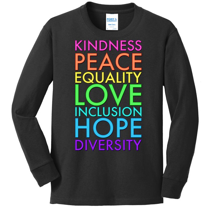 Kindness Peace Equality Love Hope Diversity Kids Long Sleeve Shirt