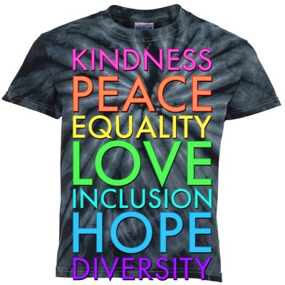 Kindness Peace Equality Love Hope Diversity Kids Tie-Dye T-Shirt