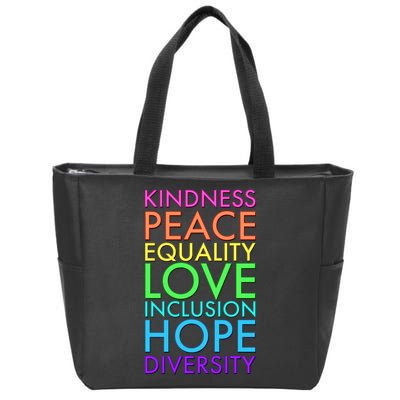 Kindness Peace Equality Love Hope Diversity Zip Tote Bag