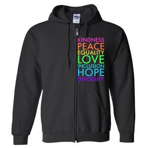 Kindness Peace Equality Love Hope Diversity Full Zip Hoodie