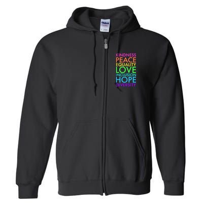 Kindness Peace Equality Love Hope Diversity Full Zip Hoodie