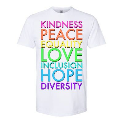 Kindness Peace Equality Love Hope Diversity Softstyle CVC T-Shirt