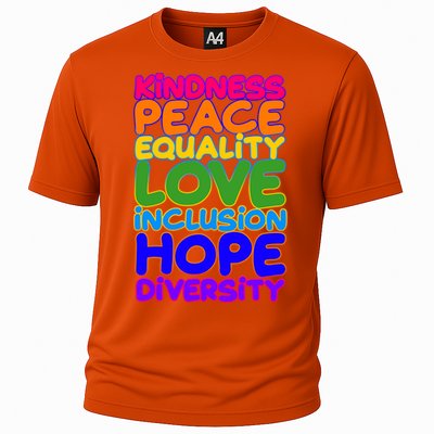 Kindness Peace Equality Love Inclusion Hope Diversity Rainbow Cooling Performance Crew T-Shirt