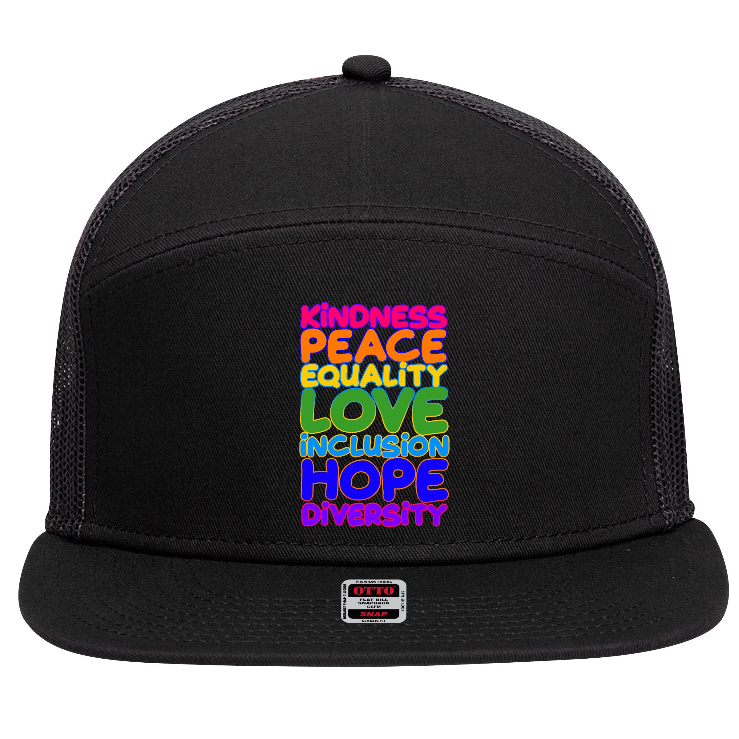 Kindness Peace Equality Love Inclusion Hope Diversity Rainbow 7 Panel Mesh Trucker Snapback Hat