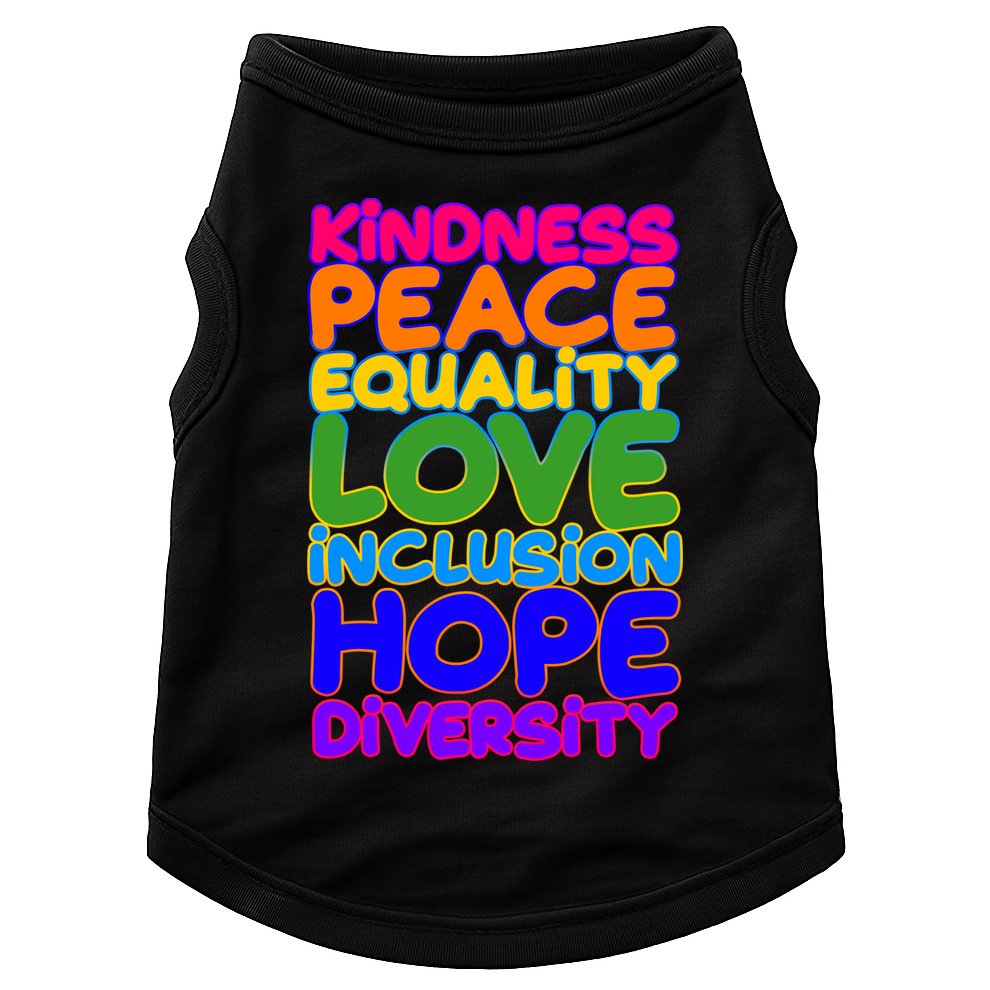 Kindness Peace Equality Love Inclusion Hope Diversity Rainbow Doggie Tank