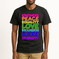 Kindness Peace Equality Love Inclusion Hope Diversity Rainbow Tall T-Shirt