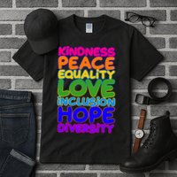 Kindness Peace Equality Love Inclusion Hope Diversity Rainbow Tall T-Shirt