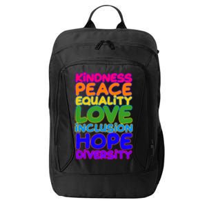 Kindness Peace Equality Love Inclusion Hope Diversity Rainbow City Backpack