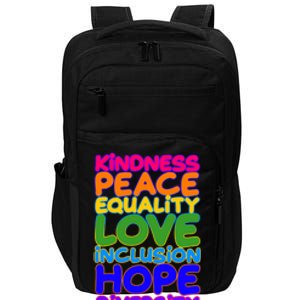 Kindness Peace Equality Love Inclusion Hope Diversity Rainbow Impact Tech Backpack