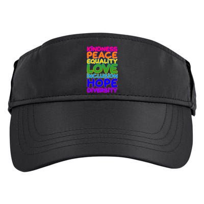 Kindness Peace Equality Love Inclusion Hope Diversity Rainbow Adult Drive Performance Visor